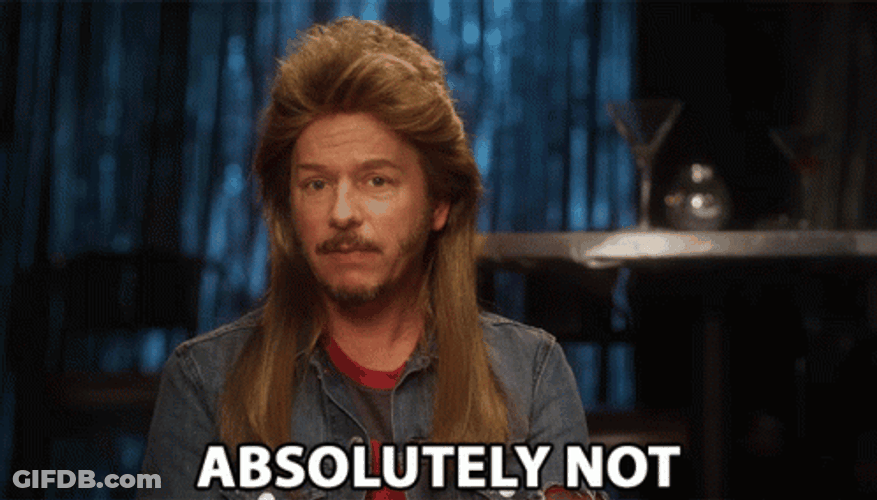 Joe Dirt Shaking Head Absolutely Not GIF