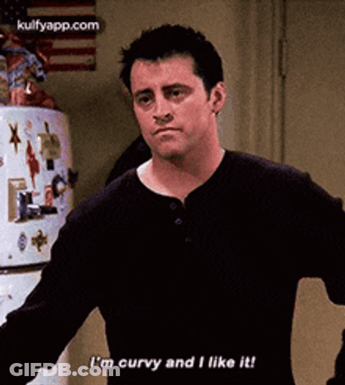 Joey Tribbiani Like His Curvy Body GIF