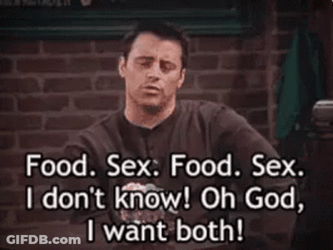 Joey Tribbianni Why Not Both GIF