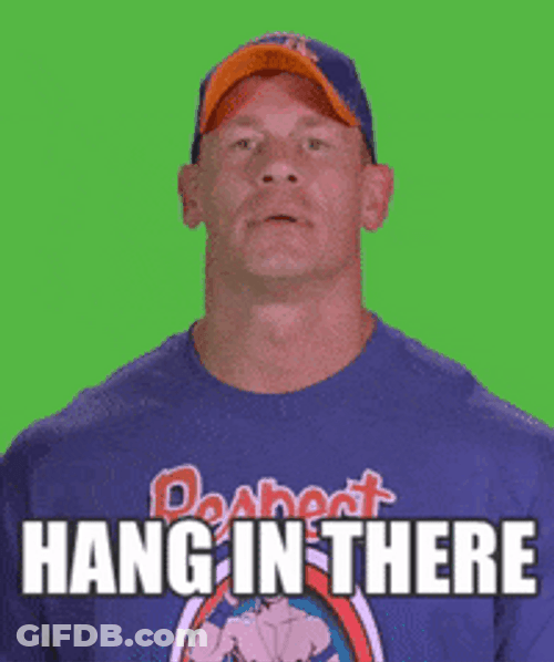 John Cena Encouraging To Hang In There GIF