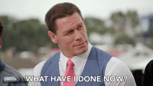 John Cena Is Wearing A Suit And Tie And Asking What Have I Done Now ? GIF