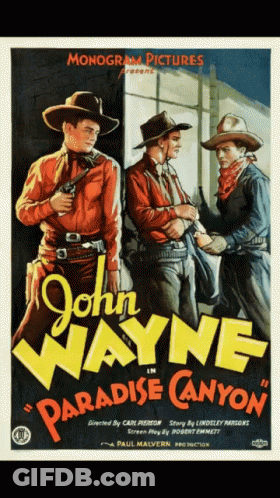 John Wayne Paradise Canyon Poster GIF