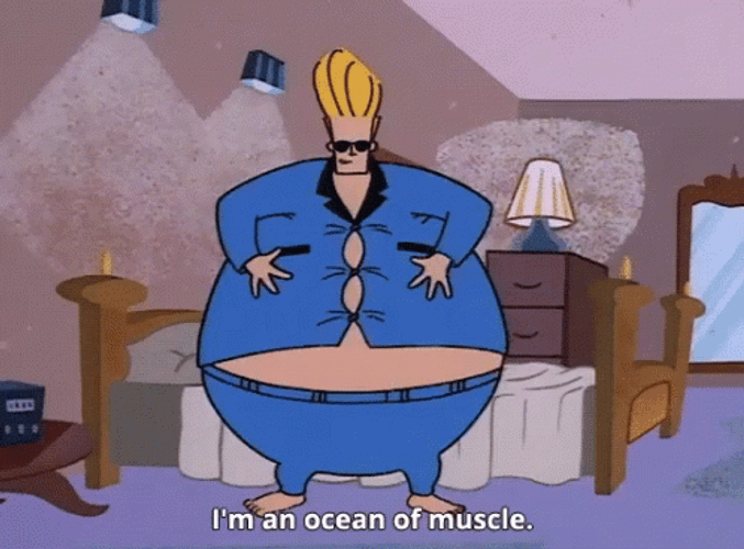 Johnny Bravo I'm An Ocean Of Muscle GIF
