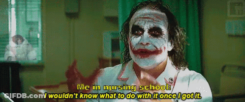 Joker From Dark Knight Says Me In Nursing School GIF
