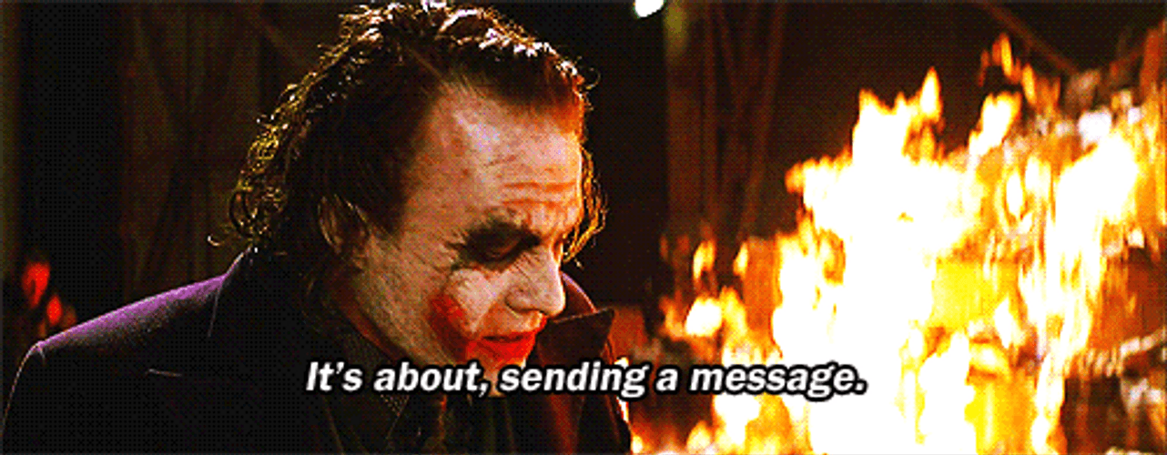 Joker It's About Sending A Message GIF