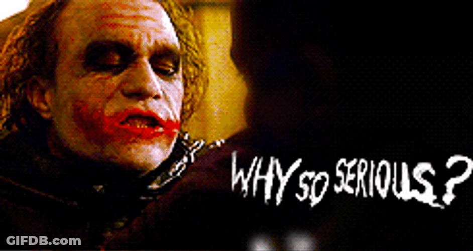 Joker Saying Why So Serious GIF