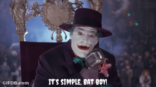 Joker Says It's Simple Bat Boy GIF