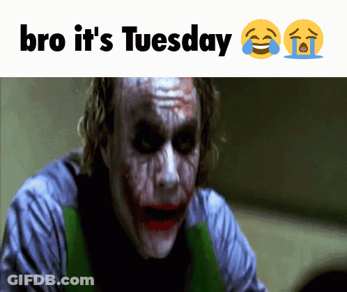 Joker With Bro It's Tuesday GIF