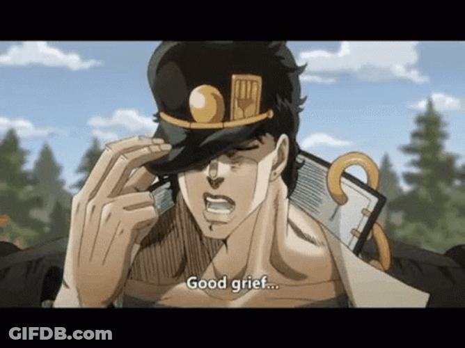Jotaro Kujo Good Grief GIF