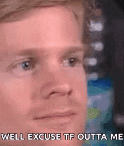 Journalist Drew Scanlon Excuse Tf Outta Me Meme GIF