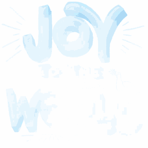 Joy To The World World GIF