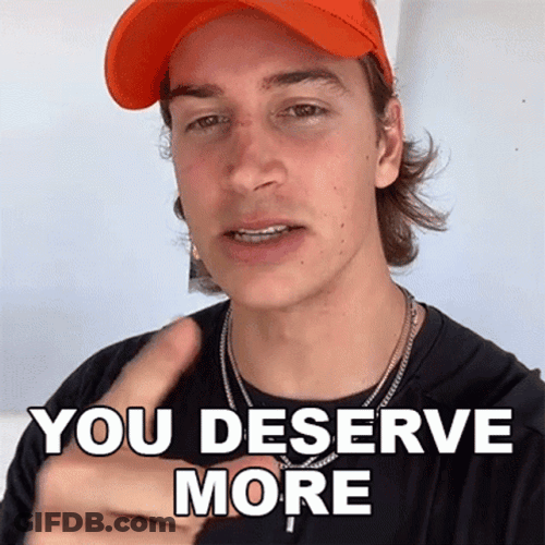 Jt Barnett It's Not Worthy You Deserve More GIF