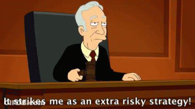 Judge Holding Gavel It Strikes Me As An Extra Risky Strategy GIF