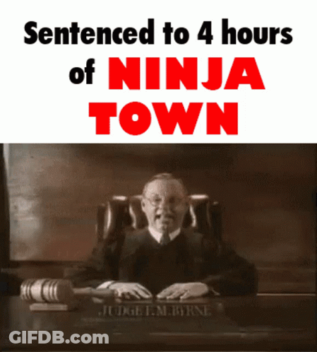 Judge Sentenced To 4 Hours Of Ninja Town GIF