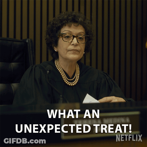 Judge Sitting At Desk Saying What An Unexpected Treat Netflix GIF