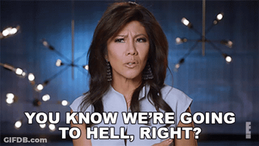 Julie Chen We're Going To Hell Right GIF