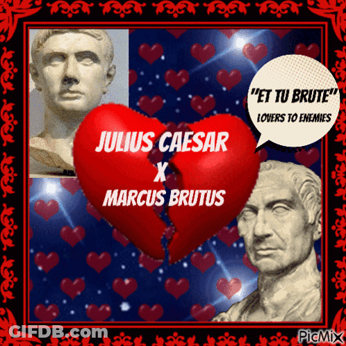 Julius Caesar And Marcus Brutus With Hearts GIF