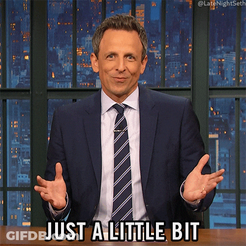 Just A Little Bit Seth Meyers GIF