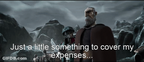 Just A Little Something To Cover My Expenses GIF