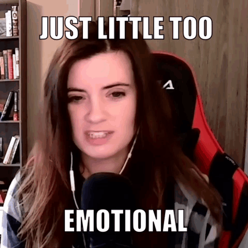 Just A Little Too Emotional GIF