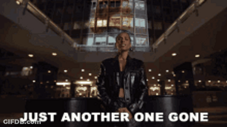 Just Another One Gone GIF
