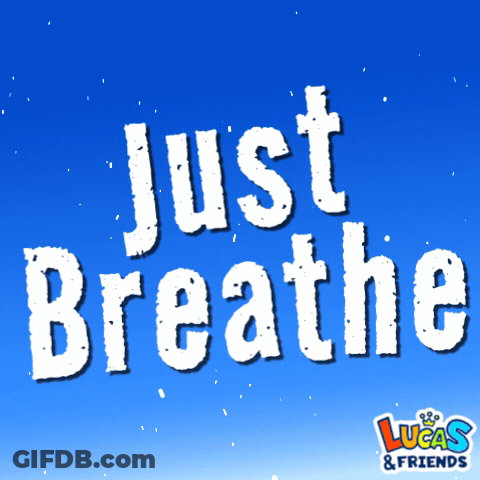 Just Breathe White Text GIF