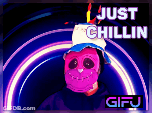 Just Chillin Gifu Poster Person Pink Mask GIF