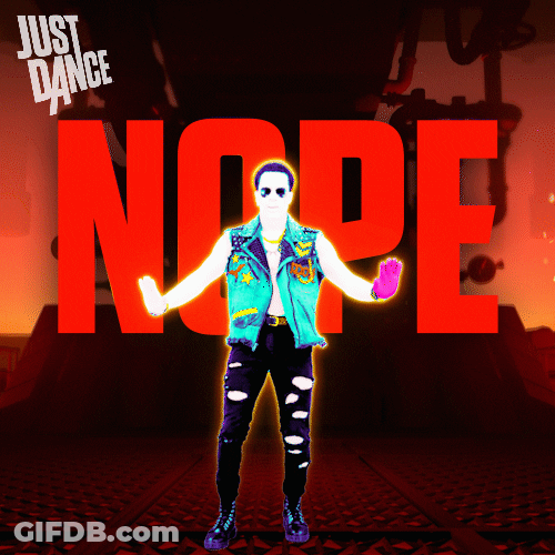 Just Dance Nope GIF