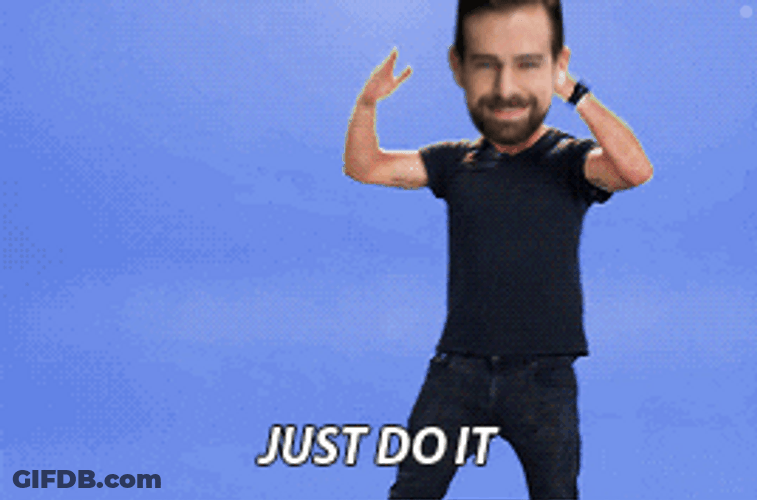 Just Do It Meme Jack Dorsey GIF