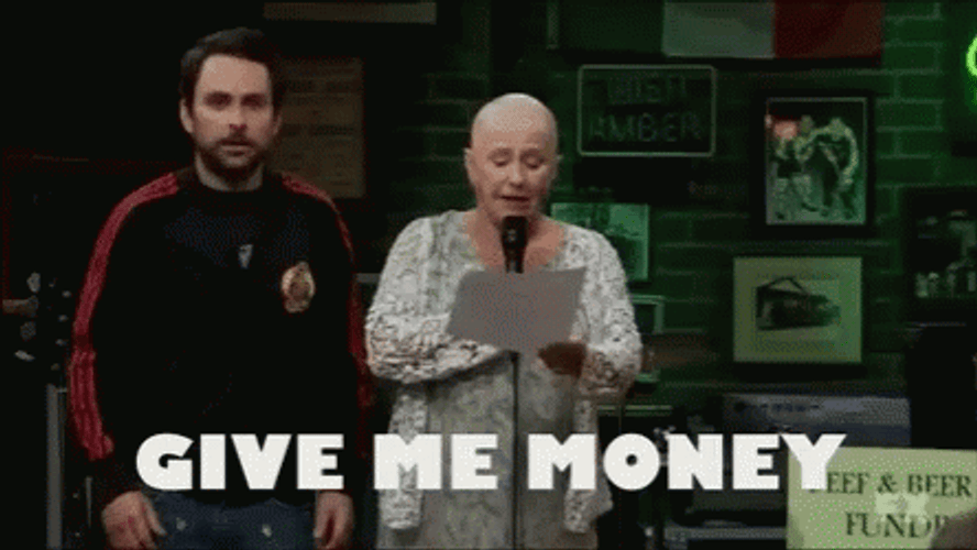 Just Give Me My Money Needing Lot Now GIF