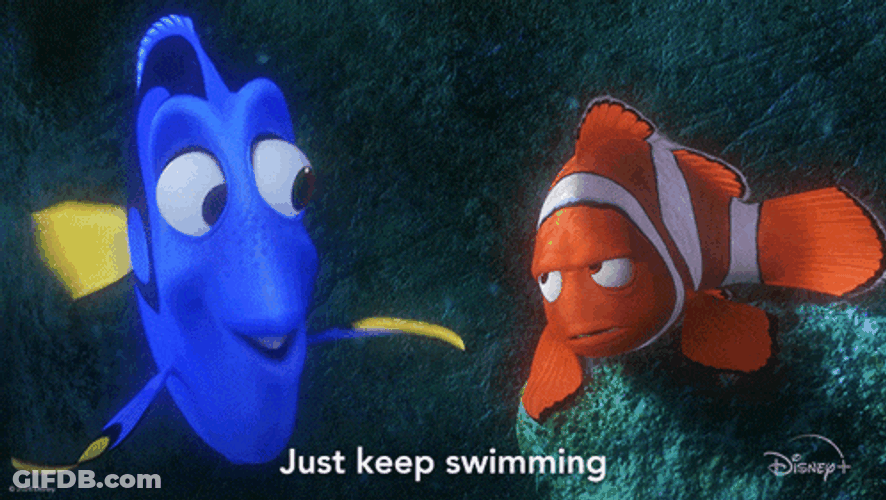 Just Keep Swimming Nemo GIF