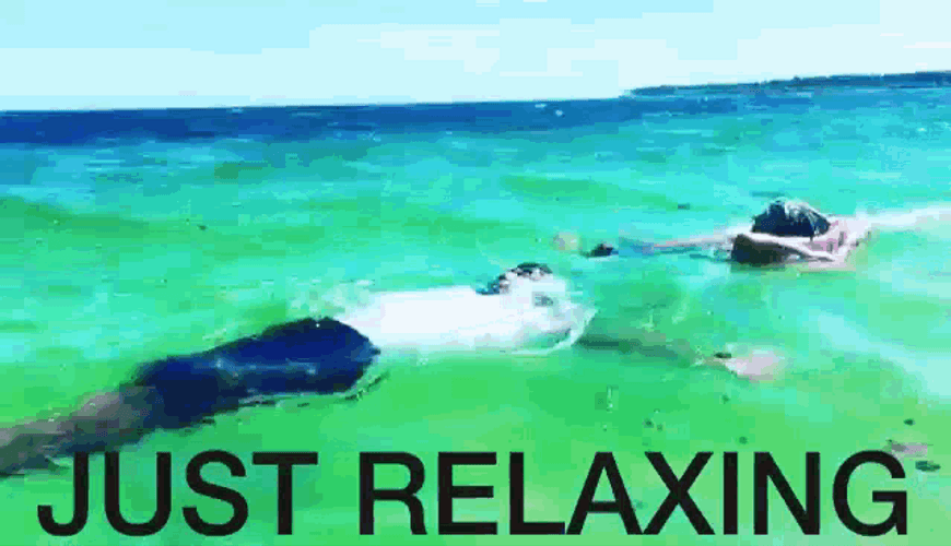 Just Relax Floating GIF