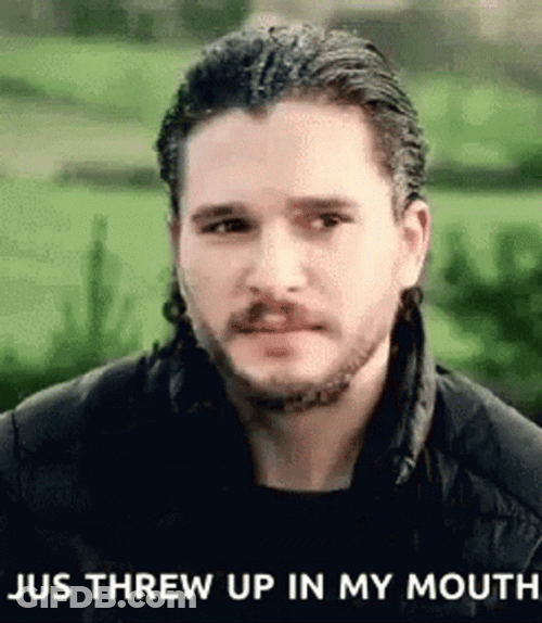 Just Threw Up In My Mouth Kit Harington GIF