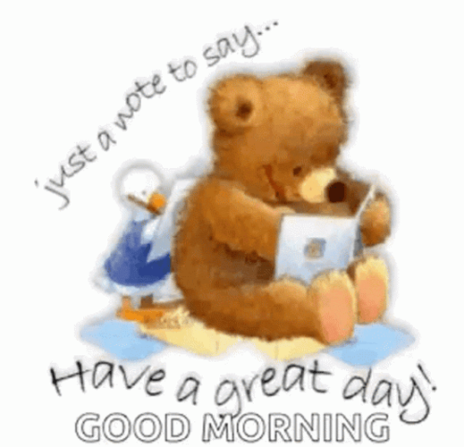 Just Wrote Good Morning Have A Great Day GIF