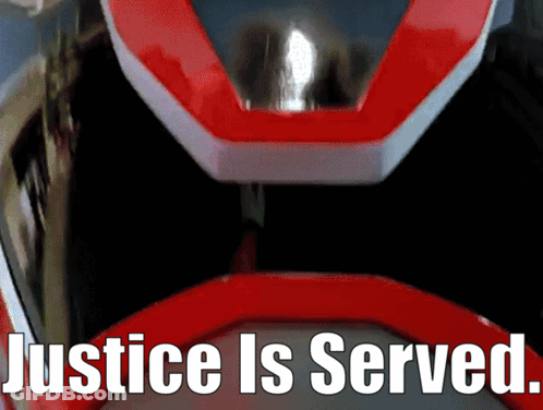 Justice Is Served Sign With Red Object GIF