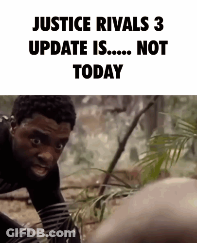 Justice Rivals 3 Update Not Today GIF