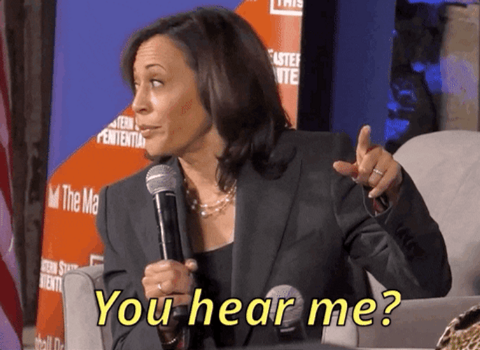 Kamala Harris Can You Hear Me Now GIF