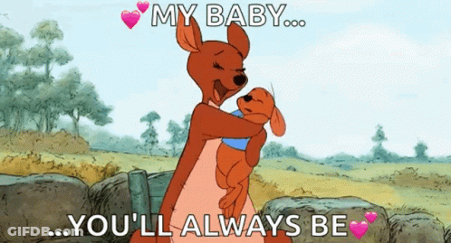 Kangaroo Holding Baby Saying My Baby You'll Always Be GIF