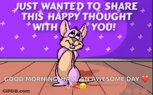 Kangaroo Says Just Wanted To Share This Happy Thought Good Morning Have An Awesome Day GIF