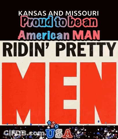 Kansas And Missouri Proud To Be An American Man Poster GIF