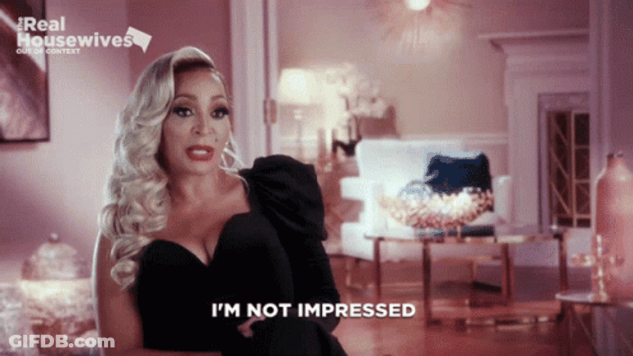 Karen Huger I'm Not Impressed GIF