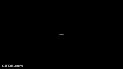 Karma In White Letters On Black Background GIF