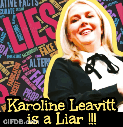 Karoline Leavitt Is A Liar Written On Poster With Woman GIF