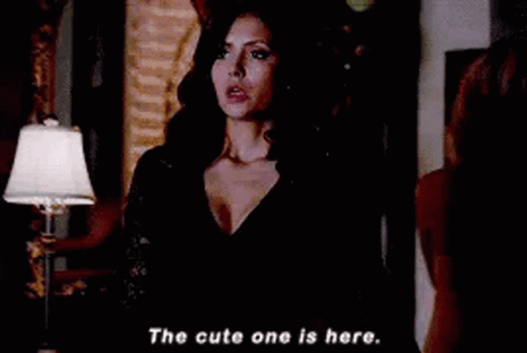Katherine Pierce Cute One Here GIF