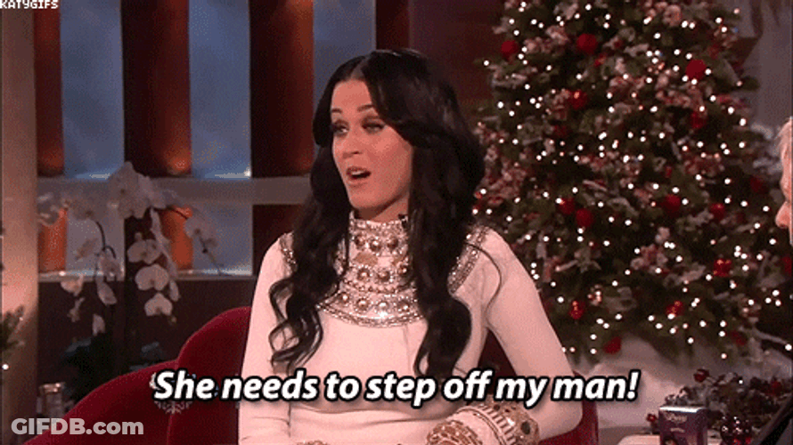Katy Perry Back Off Step Off My Man GIF