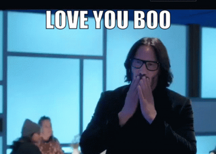 Keanu Reeves Love You Boo GIF