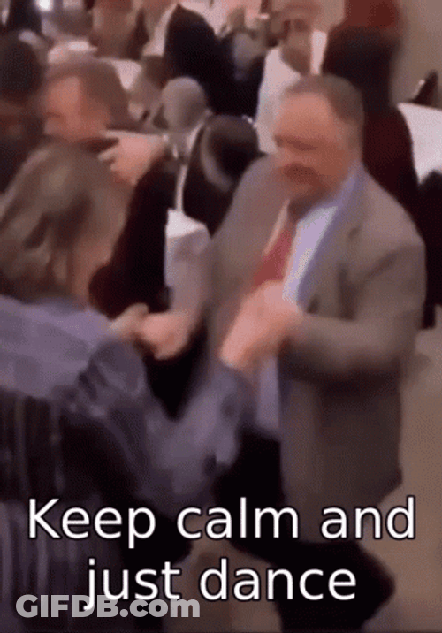 Keep Calm And Just Dance GIF