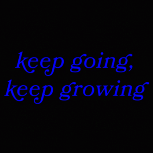 Keep Going Keep Growing Kudos GIF