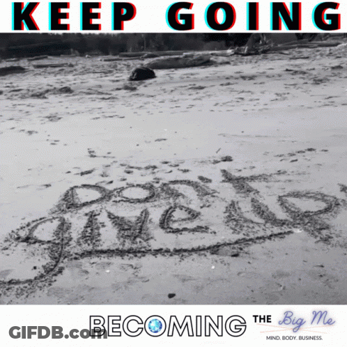 Keep Going Poster GIF