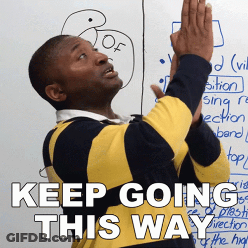 Keep Going This Way GIF